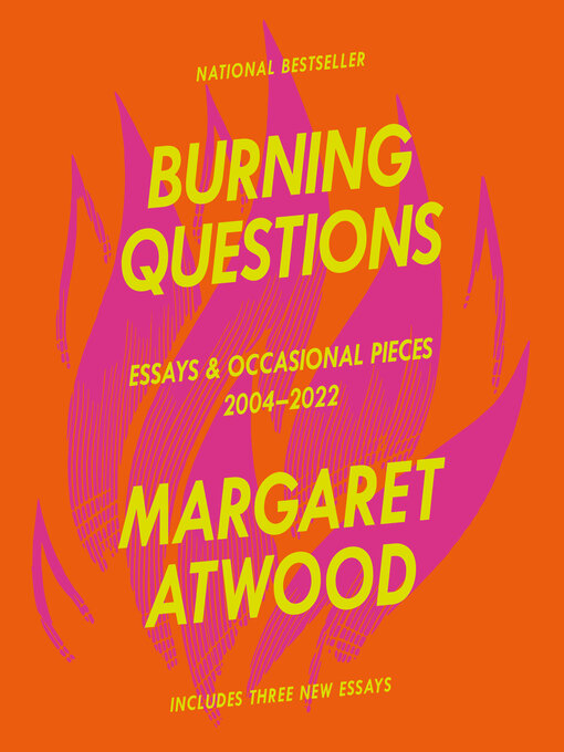 Title details for Burning Questions by Margaret Atwood - Wait list